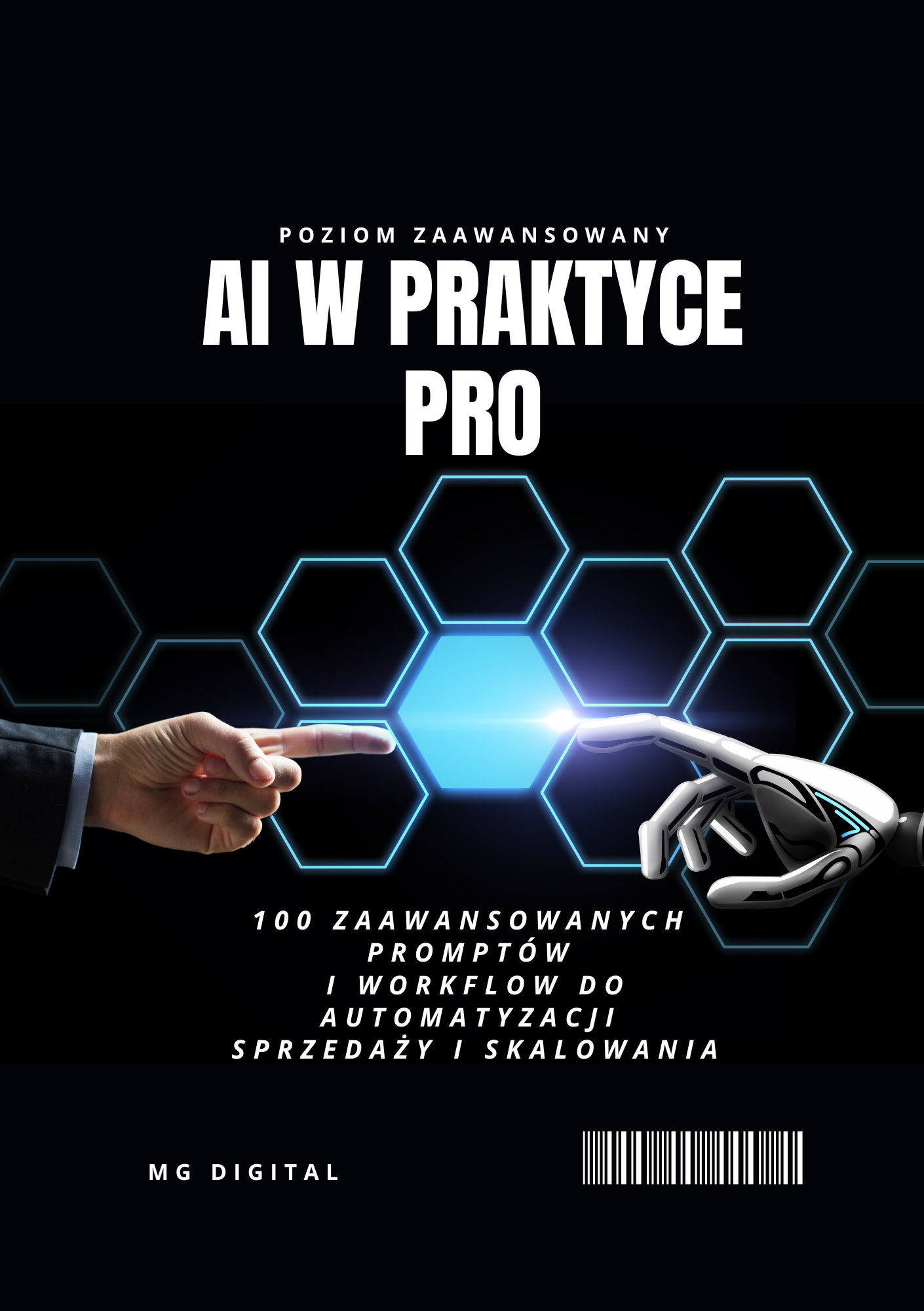AI w praktyce PRO: 100 zaawansowanych promptów i workflow do automatyzacji, sprzedaży i skalowania